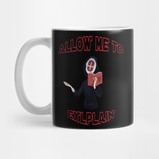 Zero- Let Me Explain Mug